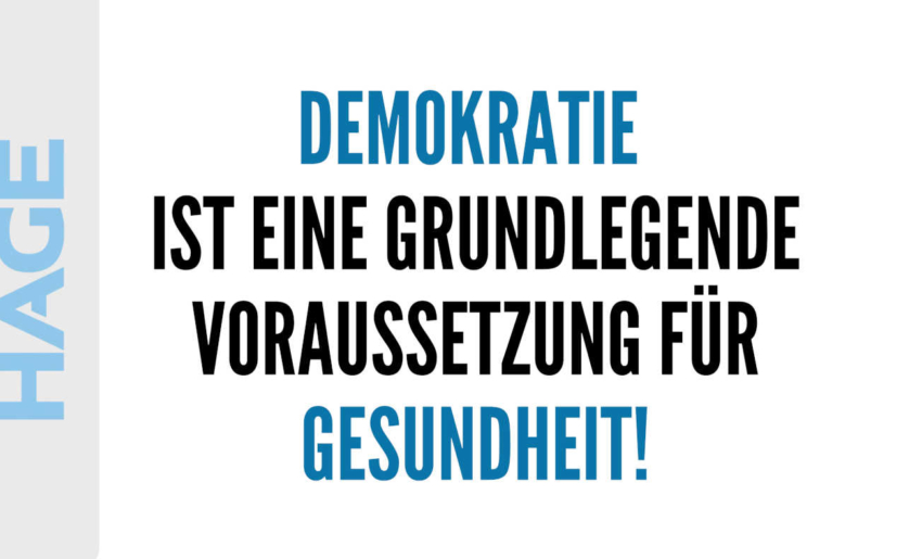 Demokratie ist eine grundlegende Voraussetzung für Gesundheit - HAGE Statement 08-2024